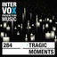 Tragic Moments